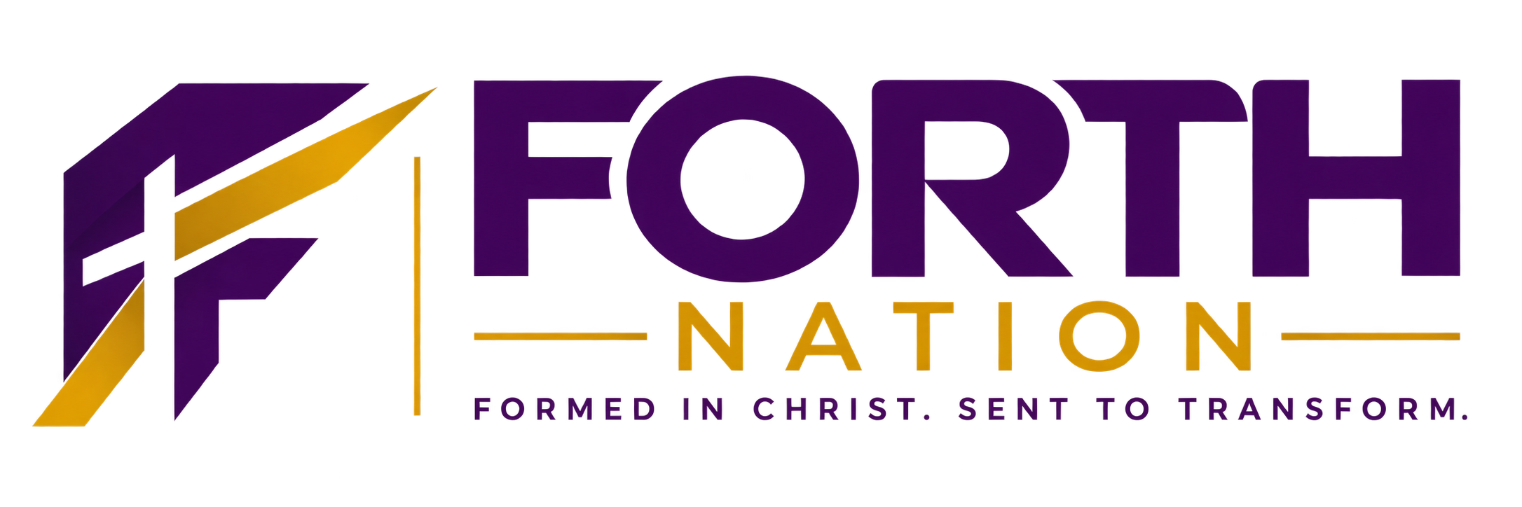 FORTH NATION — Formed in Christ. Sent to transform.
